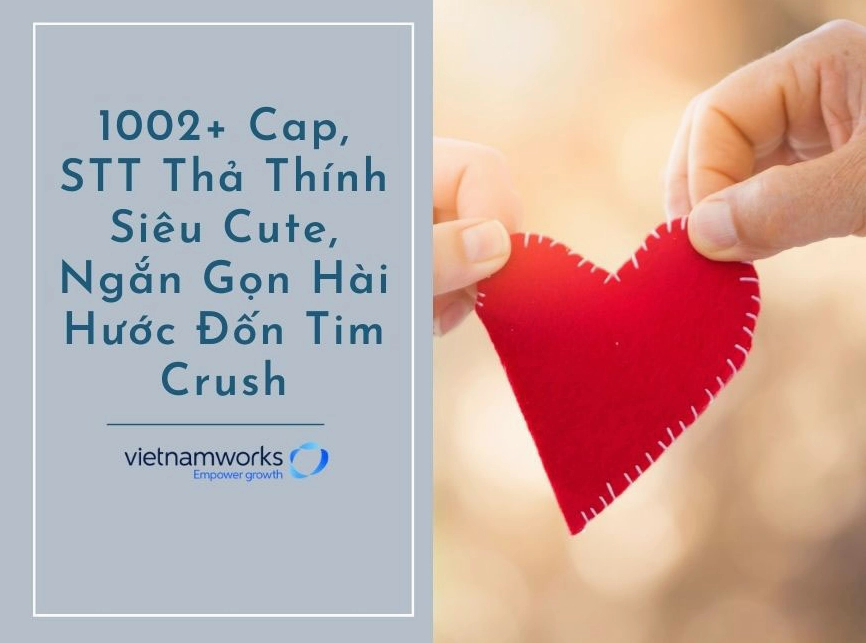 99+ Stt Thả Thính Hài Hước, Siêu Lầy Khuyến Crush Đổ Gục
