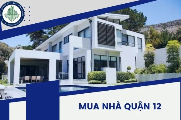 Bán nhà quận 12 dưới 2 tỷ: Bí quyết săn nhà giá hời năm 2026
