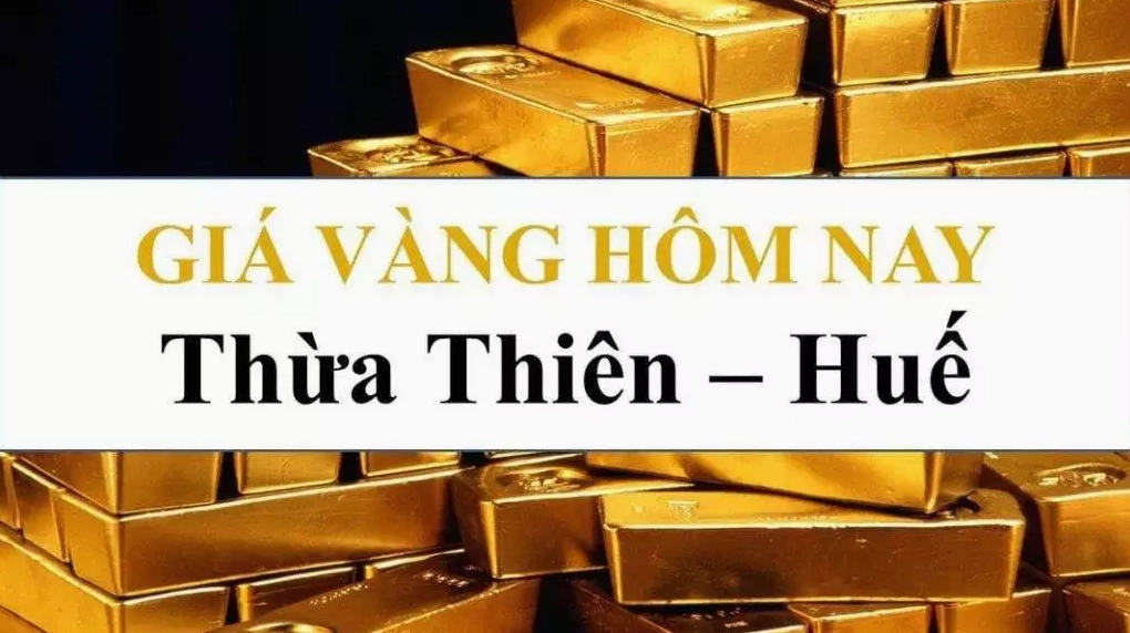 Bảng giá vàng tại Huế hôm nay