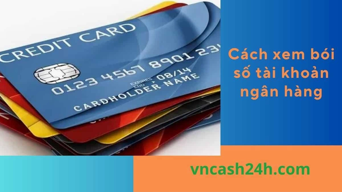 Cách xem bói số tài khoản ngân hàng