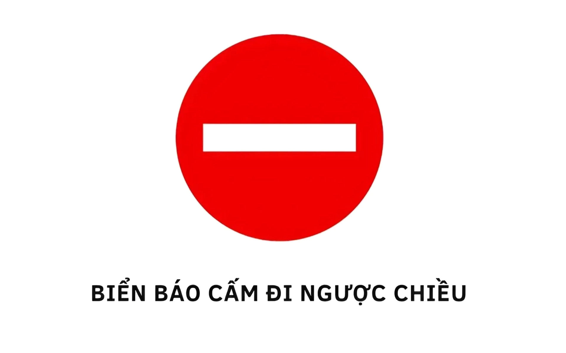 Đặc điểm nhận biết biển báo cấm đi ngược chiều