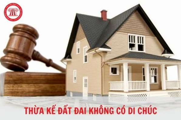 Luật Thừa Kế Đất Đai Không Di Chúc Mới Nhất 2026: Ai Hưởng?