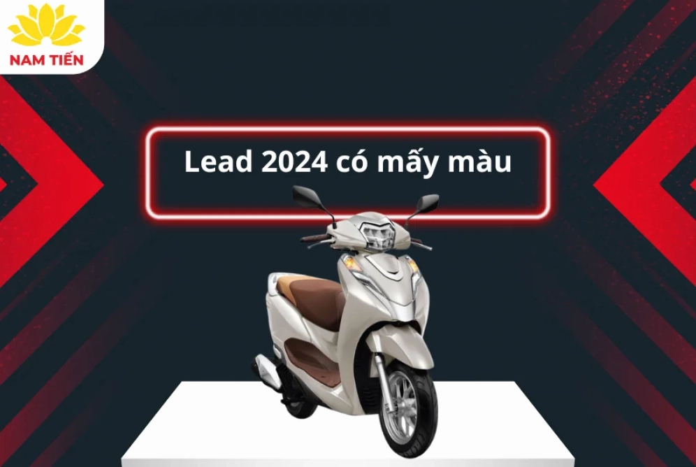 Màu xe Lead 2024 nào đẹp nhất? Kinh nghiệm chọn màu xe hợp tuổi