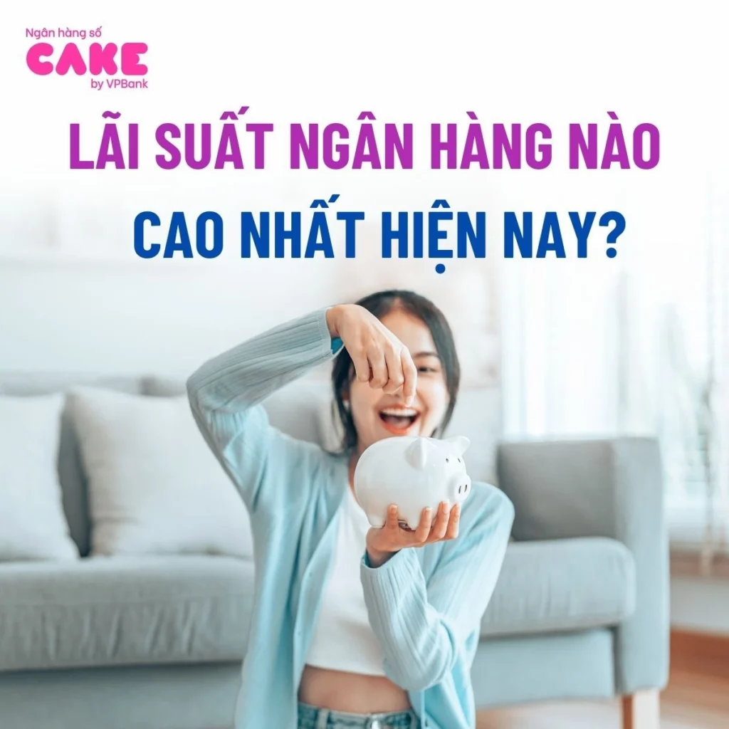 Ngân Hàng Nào Lãi Suất Cao Nhất 2026? Bí Quyết Gửi Tiết Kiệm Tối Ưu Tỷ Suất Sinh Lời