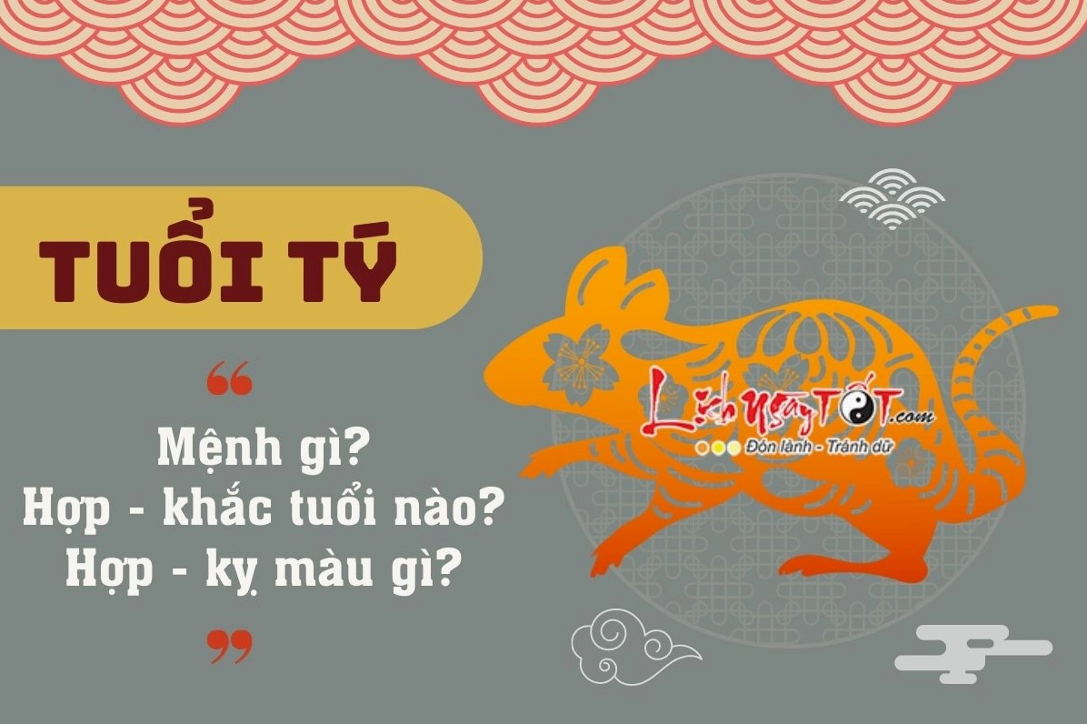Tuổi Tý mệnh gì, hợp tuổi nào?